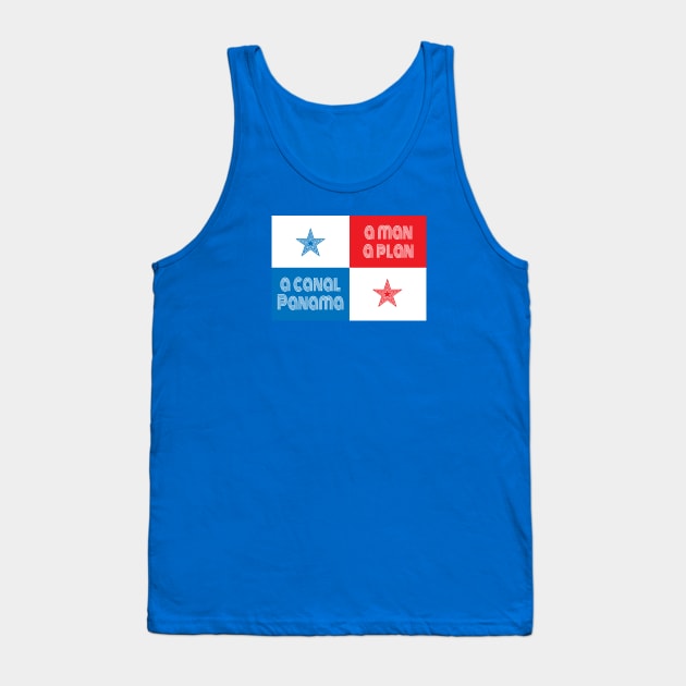 A Man a Plan a Canal Panama Flag Tank Top by Mike Ralph Creative